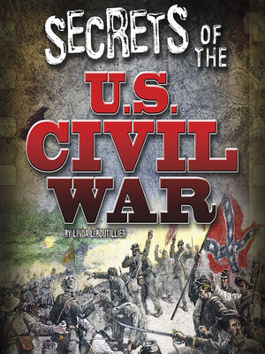 cover image of Secrets of the U.S. Civil War